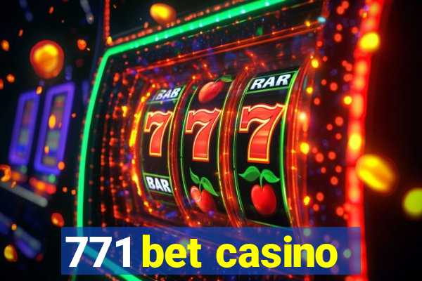 771 bet casino